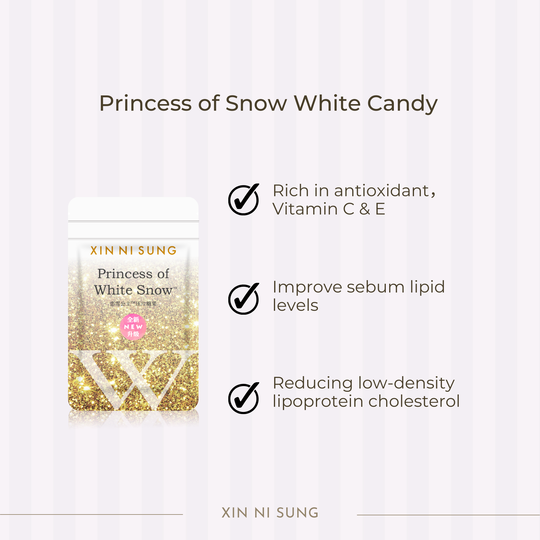 XIN NI SUNG Princess Of White Snow Pressed Candy 恋雪公主压片糖果 33g